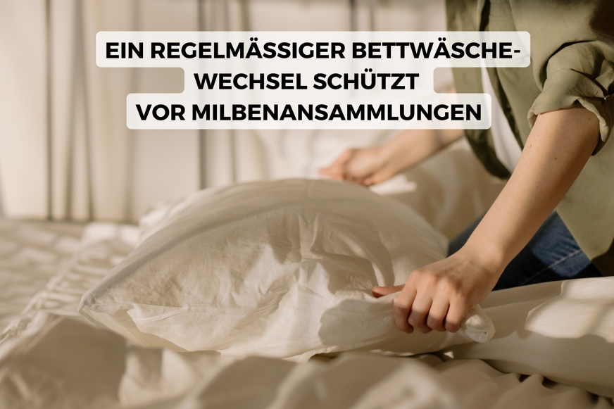 Wie oft sollte ich die Bettwäsche wechseln?